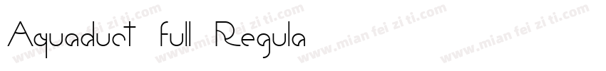 Aquaduct full Regula字体转换